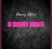 Si queires andate